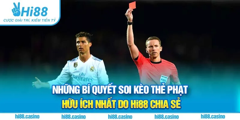 Các chiến lược soi kèo thẻ phạt đạt tỷ lệ thắng cao theo Hi88